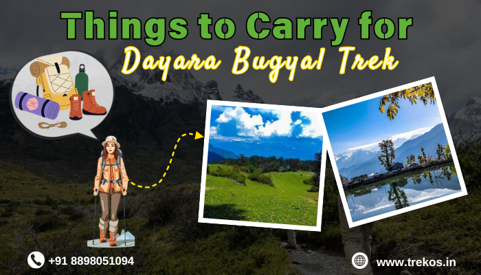 things to carry for dayara bugyal trek