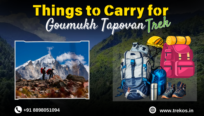 things to carry for Goumukh tapovan trek