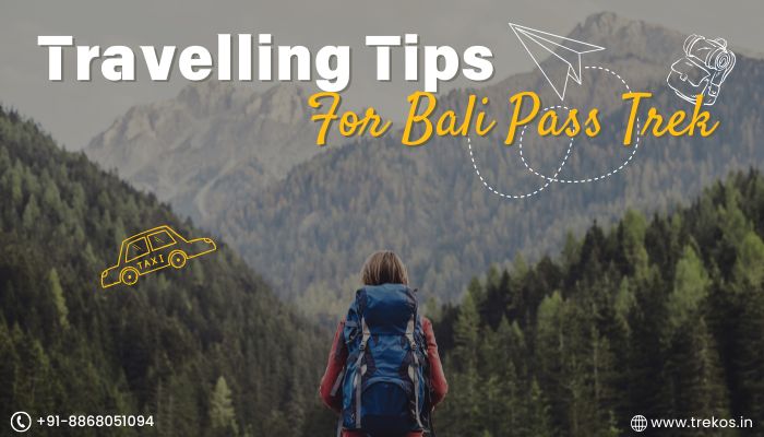 Travelling Tips for the Bali Pass Trek