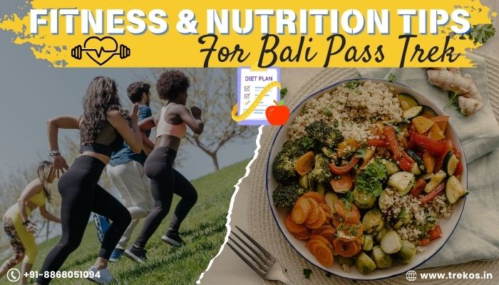 Fitness and Nutrition Tips for the Bali Pass Trek