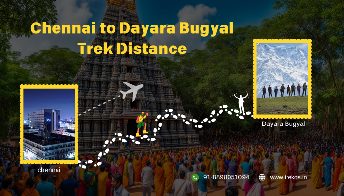 Chennai to Dayara Bugyal Trek distance