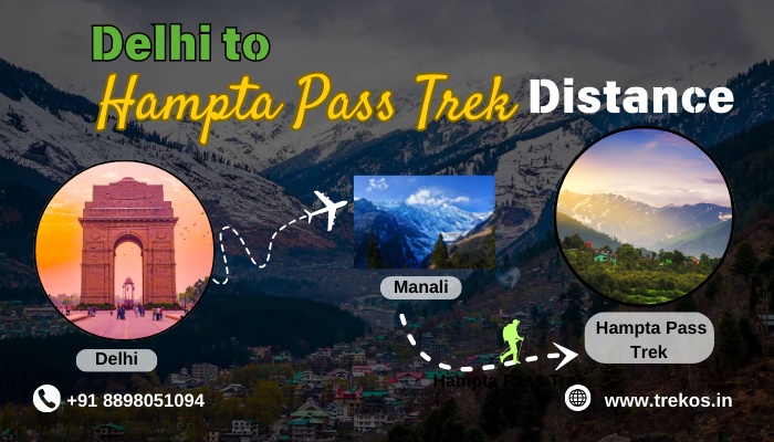 Delhi to Hampta pass trek distance