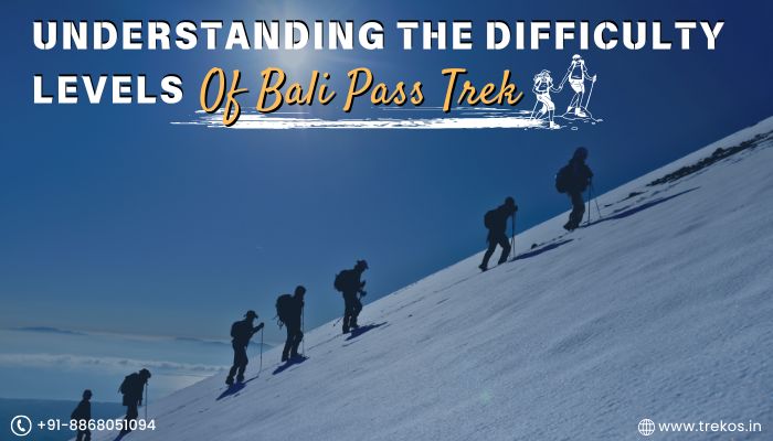 Understanding the Difficulty Levels of Bali Pass Trek