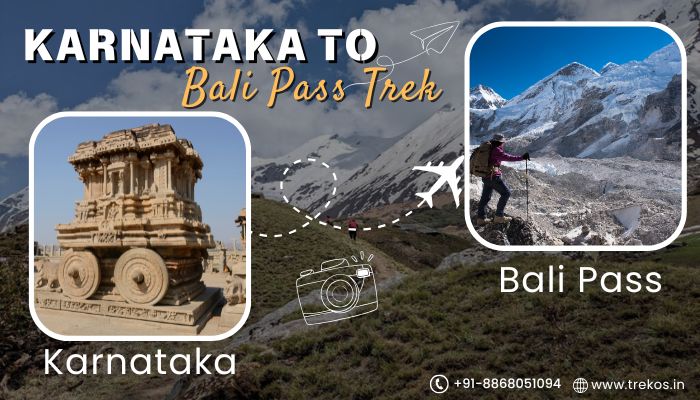 Karnataka to Bali Pass Trek