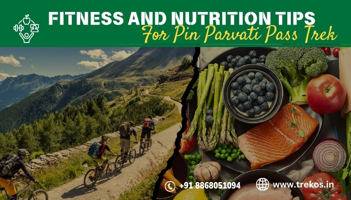 fitness and nutrition tips for pin parvati pass