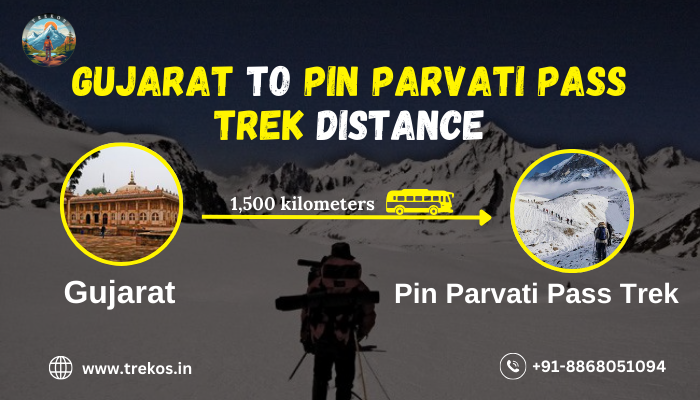 gujarat to pin parvati pass trek