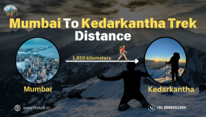 Mumbai To Kedarkantha Trek Distance 