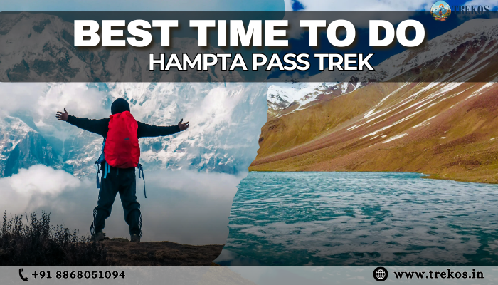 Best Time to Do Hampta Pass Trek