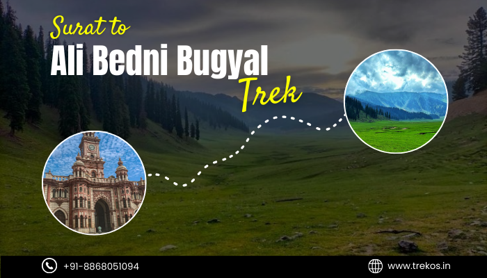 Surat to Ali Bedni Bugyal Trek