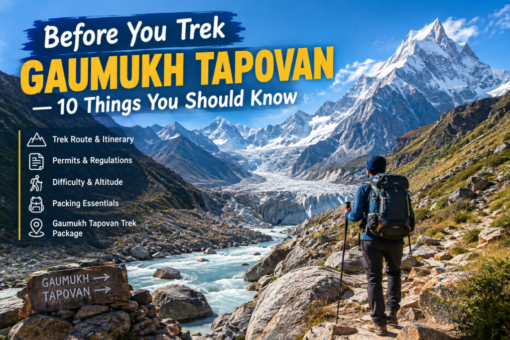 Gaumukh Tapovan Trek